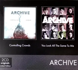 Controlling Crowds / You All Look the Same to Me von Archive – Cover