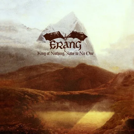 King of Nothing, Slave to No One von Erang – Album Cover