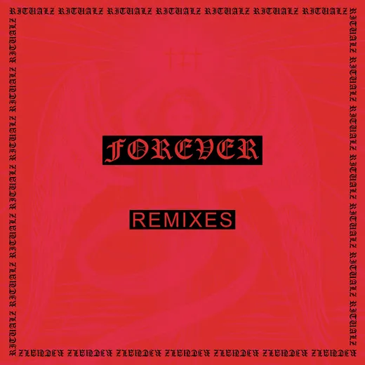 FOREVER REMIXES