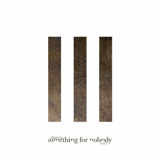 Something for Nobody Vol. 1