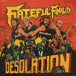 Desolation von Fateful Finality – Album Cover