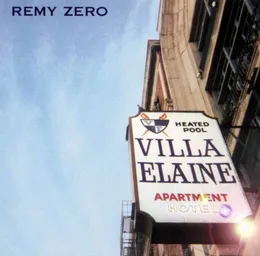 Villa Elaine von Remy Zero – Album Cover