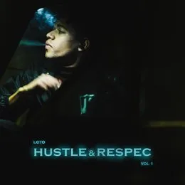 Hustle & Respec, Vol. 1 von Loto – Album Cover