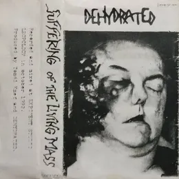 Suffering of the Living Mass von Dehydrated – Cover