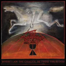 Where I Am the Chalice, Be Thou the Blood von Devilpriest – Album Cover