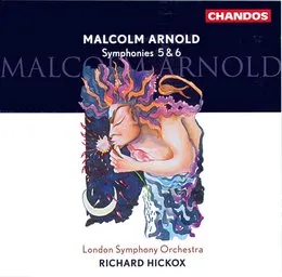 Symphonies 5 & 6 von Malcolm Arnold – Album Cover