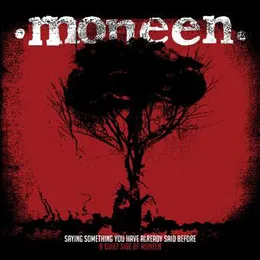 Saying Something You Have Already Said Before: A Quiet Side of Moneen von .moneen. – Album Cover