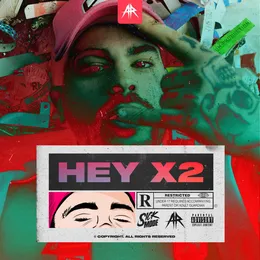 HEY X2 von Sickmode – Album Cover
