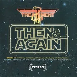 Then & Again von The Treatment – Cover