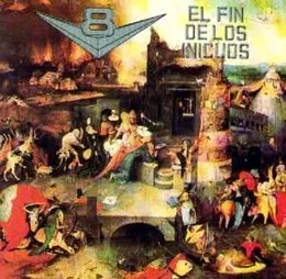El fin de los inicuos von V8 – Album Cover