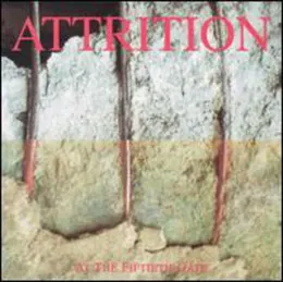 At the Fiftieth Gate von Attrition – Album Cover