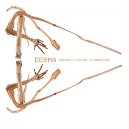 Signore e signori, buonanotte... von Derma – Album Cover