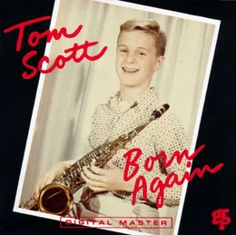 Born Again von Tom Scott – Album Cover