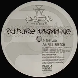 The Way / Full Breach von Future Primitive – Cover