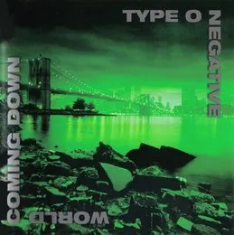 World Coming Down von Type O Negative – Album Cover