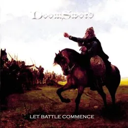 Let Battle Commence von DoomSword – Album Cover