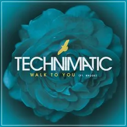 Walk to You von Technimatic – Cover