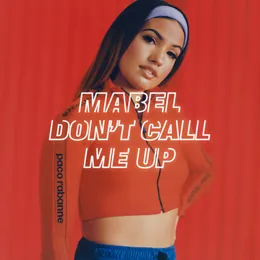 Don’t Call Me Up von Mabel – Cover