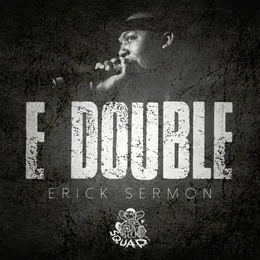 E Double von Erick Sermon – Album Cover