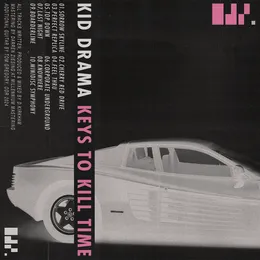 Keys to Kill Time von Kid Drama – Album Cover
