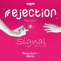 Signal (remix) von rejection – Album Cover