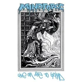 Live on Axe to Grind von Mindforce – Cover