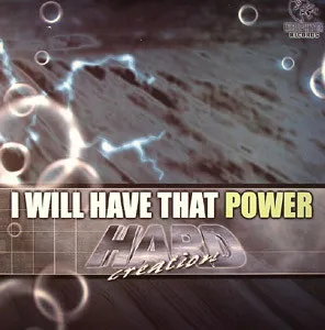 I Will Have That Power