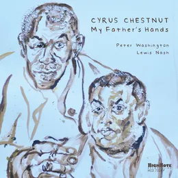 My Father's Hands von Cyrus Chestnut – Album Cover