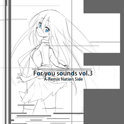 For you sounds vol.3 -A-Remix Nation Side-