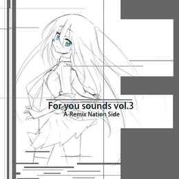 For you sounds vol.3 -A-Remix Nation Side- von you – Album Cover