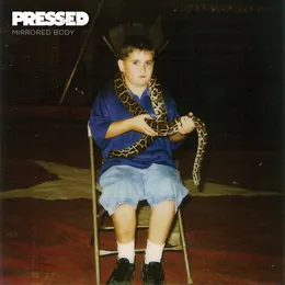 Mirrored Body von Pressed – Album Cover