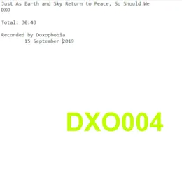 Just As Earth and Sky Return to Peace, So Should We von Doxophobia – Album Cover