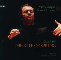 Stravinsky: The Rite of Spring / Scriabin: The Poem of Ecstasy von Симфонический оркестр Мариинского театра – Album Cover