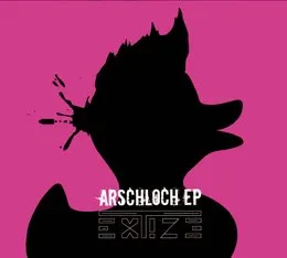 Arschloch EP von Extize – Album Cover