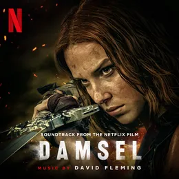 Damsel: Soundtrack from the Netflix Film von David Fleming – Album Cover