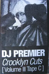 Crooklyn Cuts Volume III (Tape C) von DJ Premier – Cover