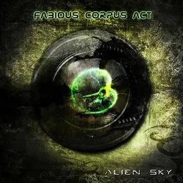Alien Sky von Fabious Corpus Act – Album Cover