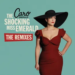 The Shocking Miss Emerald (The Remixes) von Caro Emerald – Cover
