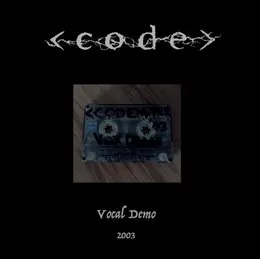 Vocal Demo – 2003 von Code – Cover