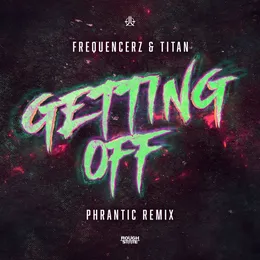 Getting Off (Phrantic remix) von Titan – Cover