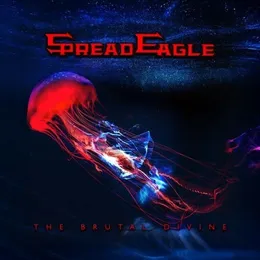 The Brutal Divine von Spread Eagle – Album Cover