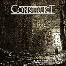 World Decay von Construct – Album Cover