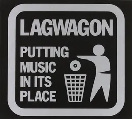 Putting Music In Its Place von Lagwagon – Album Cover