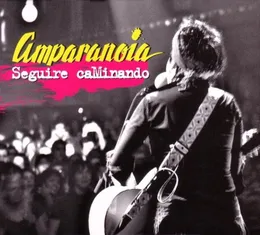 Seguiré caMinando von Amparanoia – Album Cover