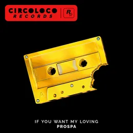 If You Want My Loving von Prospa – Album Cover
