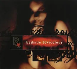 Bedside Toxicology von Rx – Album Cover