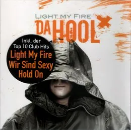 Light My Fire von Da Hool – Album Cover