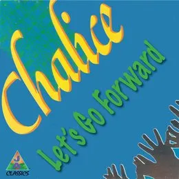 Let's Go Forward von Chalice – Album Cover