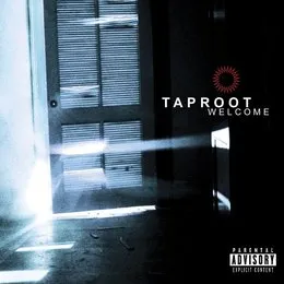 Welcome von Taproot – Album Cover
