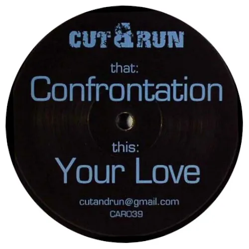Confrontation / Your Love